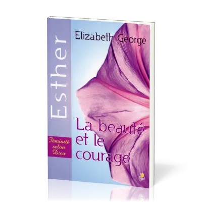 ESTHER LA BEAUTE ET LE COURAGE