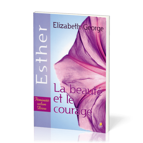 ESTHER LA BEAUTE ET LE COURAGE