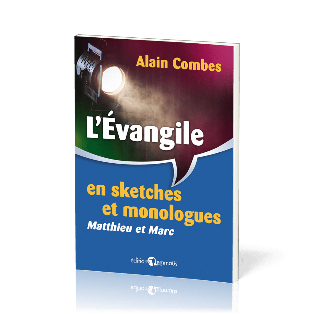 EVANGILE EN SKETCHES ET MONOLOGUES (L') - MATTHIEU ET MARC