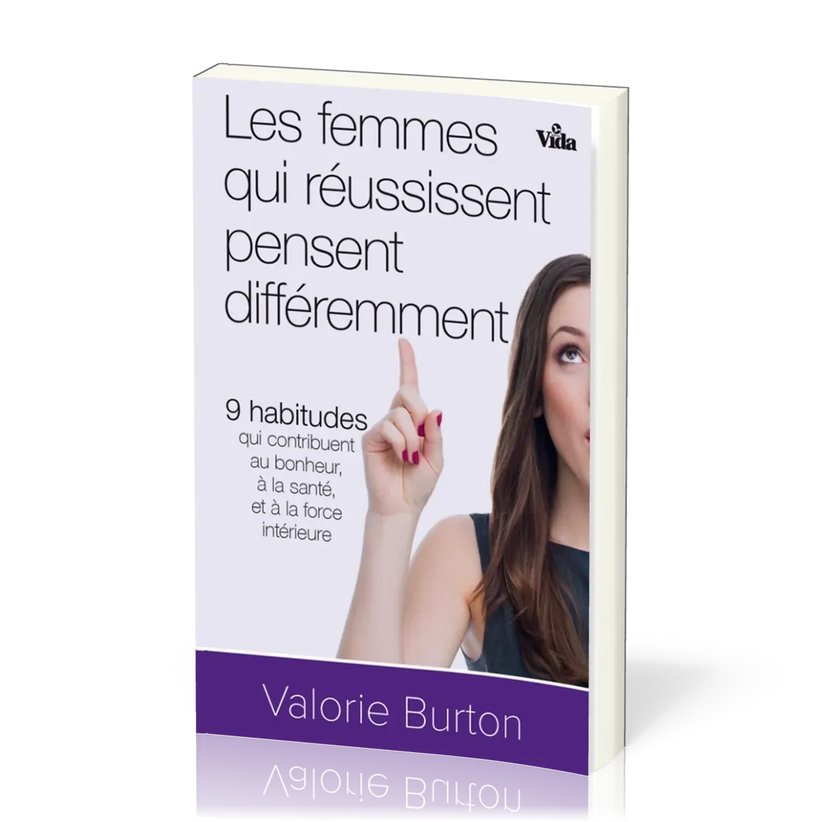 FEMMES QUI REUSSISSENT PENSENT DIFFEREMMENT (LES)
