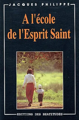 A L'ECOLE DE L'ESPRIT SAINT