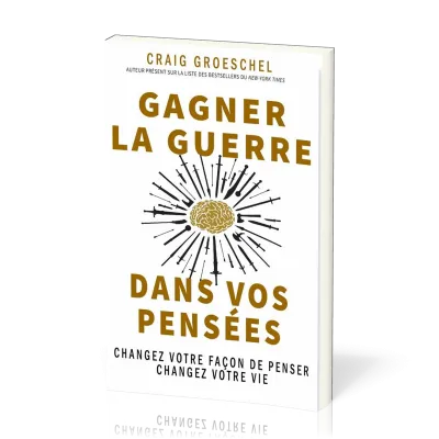 GAGNER LA GUERRE DANS VOS PENSEES