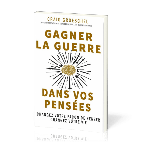 GAGNER LA GUERRE DANS VOS PENSEES