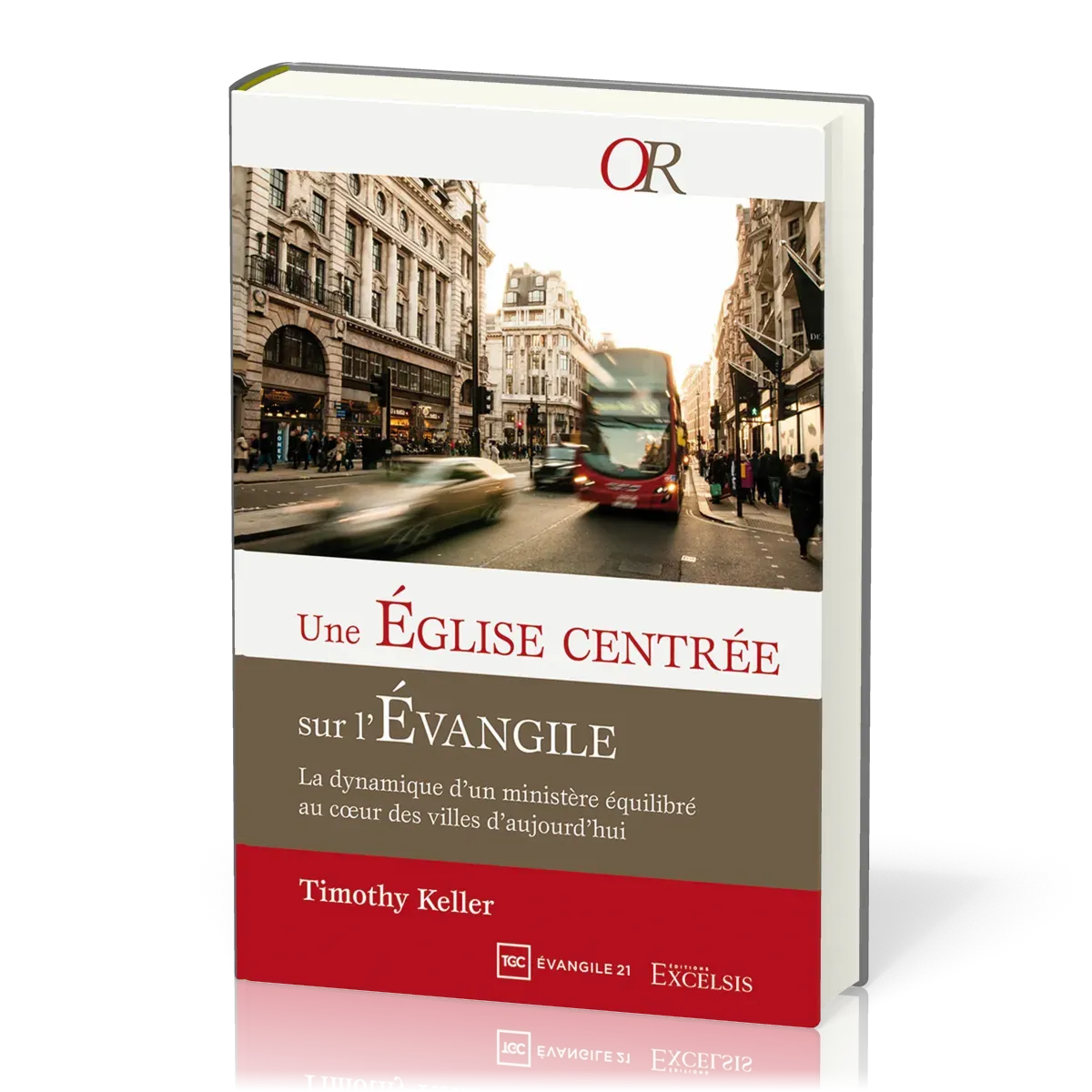 UNE EGLISE CENTREE SUR L'EVANGILE - LA DYNAMIQUE D'UN MINISTERE EQUILIBRE AU COEUR DES VILLES D'AUJO