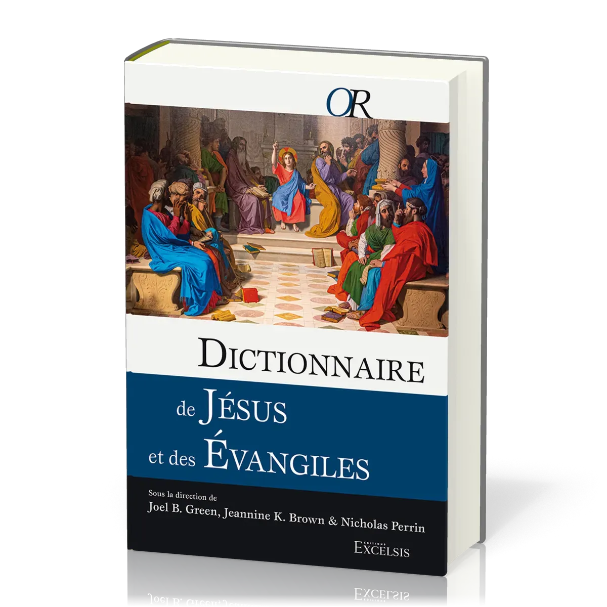 DICTIONNAIRE DE JESUS ET DES EVANGILES