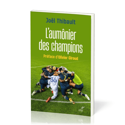 AUMONIER DES CHAMPIONS (L') - PREFACE D'OLIVIER GIROUD