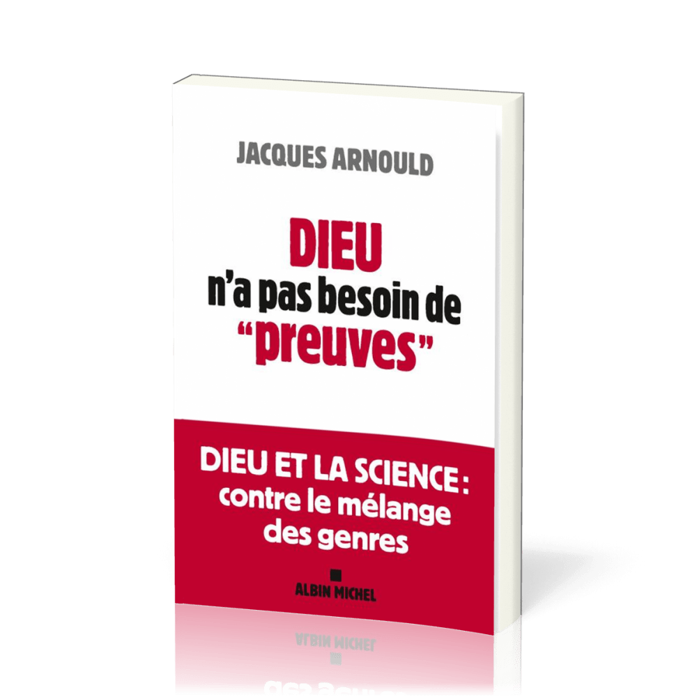 DIEU N'A PAS BESOIN DE PREUVES