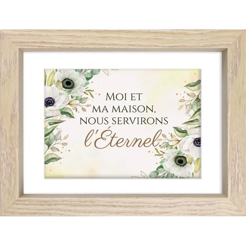 MON CADRE INSPIRATION - MOI ET MA MAISON NOUS SERVIRONS L'ETERNEL
