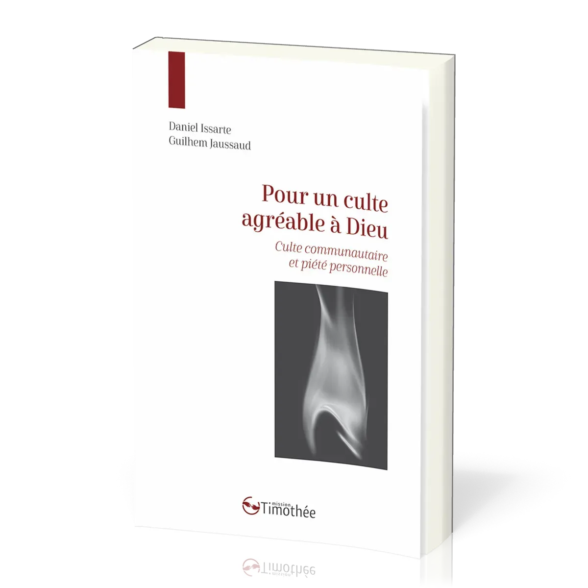 POUR UN CULTE AGREABLE A DIEU