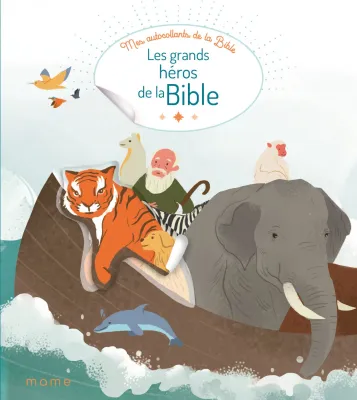 GRANDS HEROS DE LA BIBLE (LES)