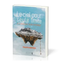CIEL POUR SEULE LIMITE (LE) NVELLE EDITION