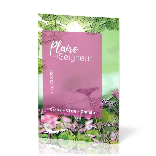 PLAIRE AU SEIGNEUR - 2023 - T2 - N° 137