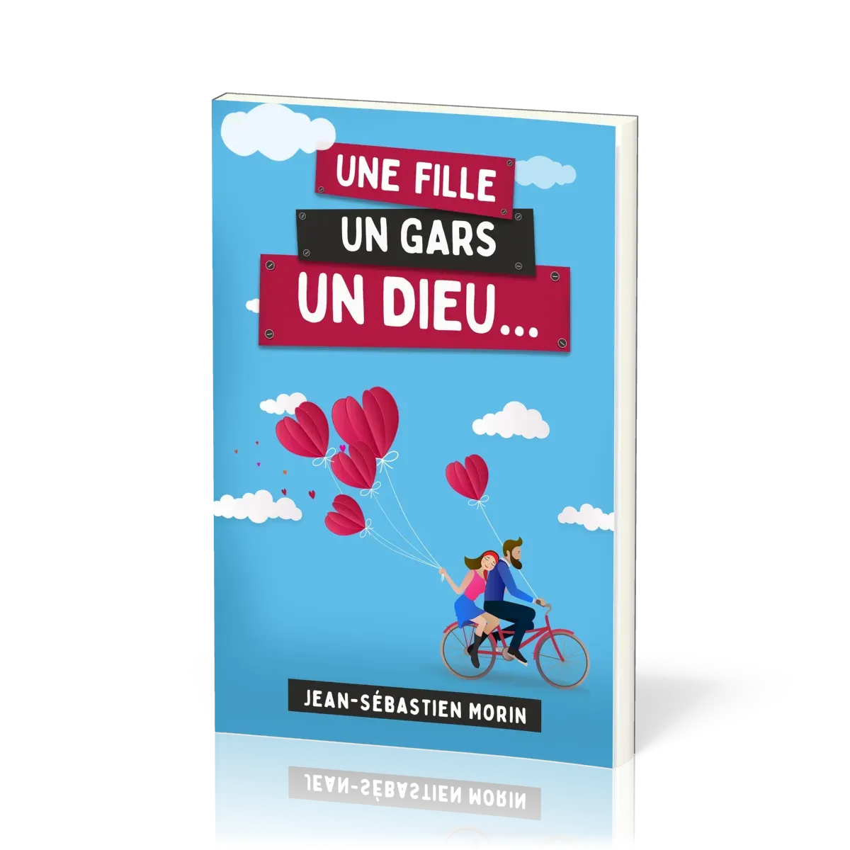 UNE FILLE UN GARS UN DIEU - 3e EDITION