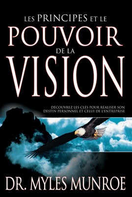 PRINCIPES ET POUVOIRS DE LA VISION