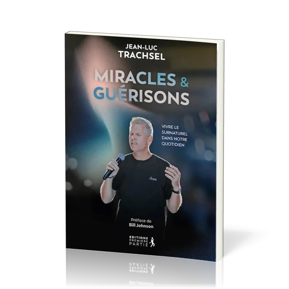 MIRACLES ET GUERISONS