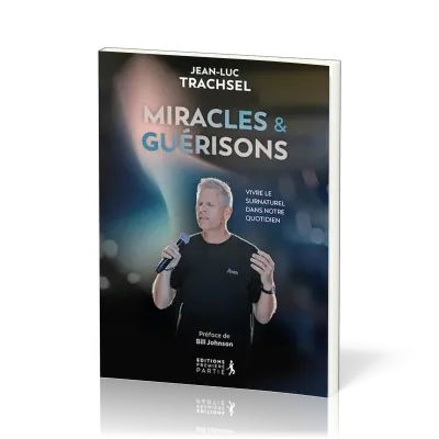 MIRACLES ET GUERISONS