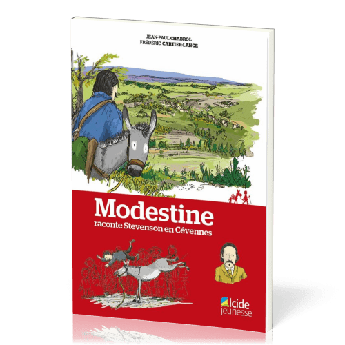 MODESTINE RACONTE STEVENSON EN CEVENNES