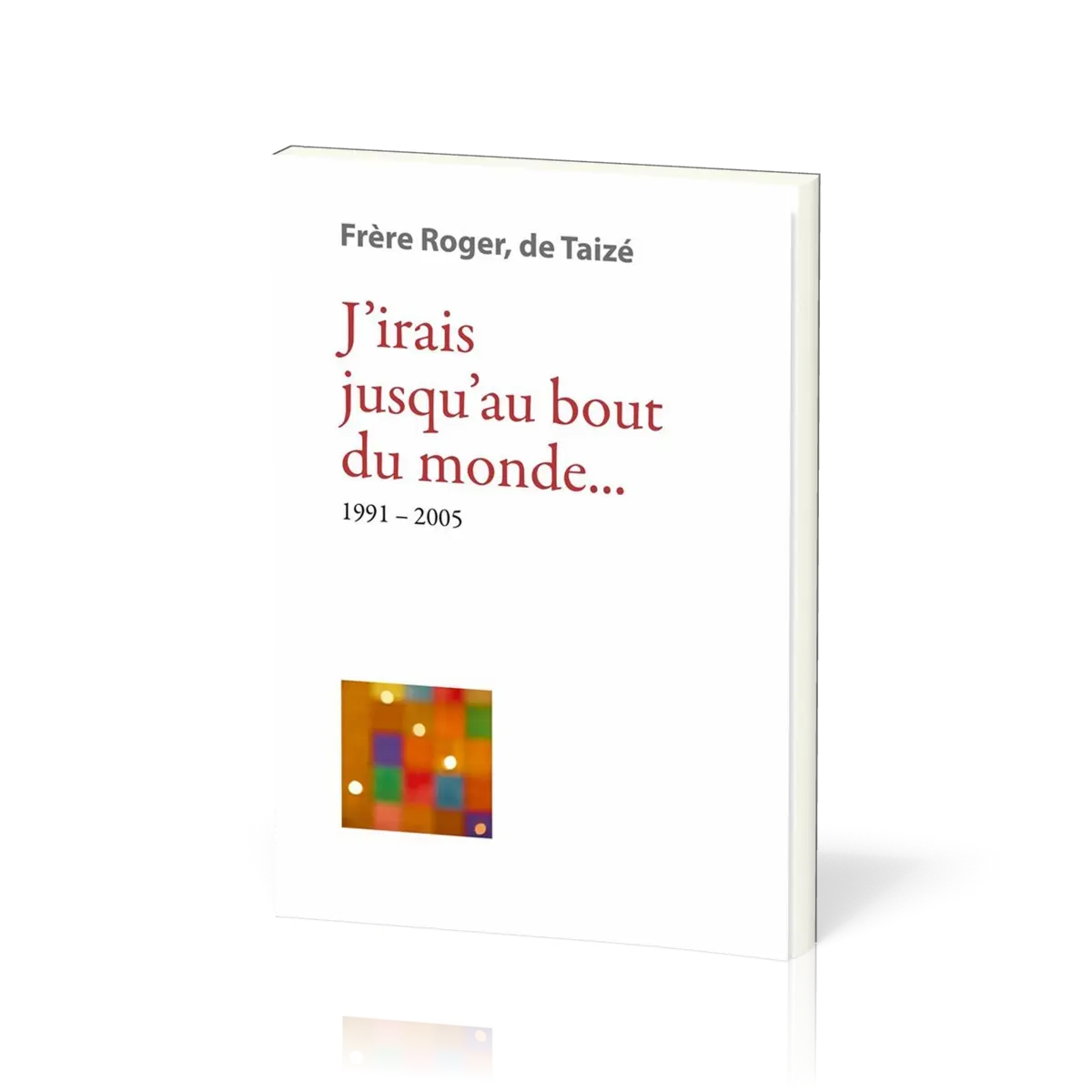 J'IRAI JUSQU'AU BOUT DU MONDE....