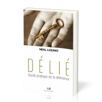 DELIE - GUIDE PRATIQUE DE LA DELIVRANCE