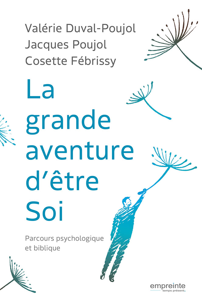 GRANDE AVENTURE D' ETRE SOI (LA)