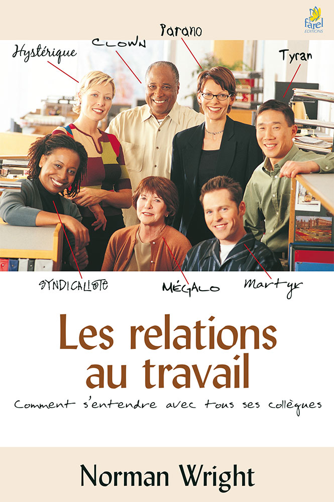 RELATIONS AU TRAVAIL (LES)