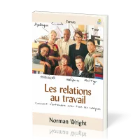 RELATIONS AU TRAVAIL (LES)