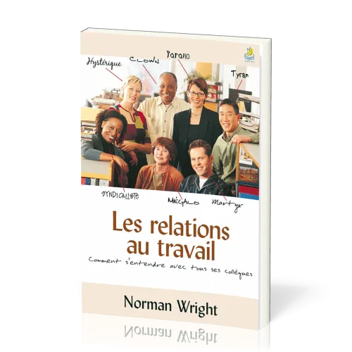 RELATIONS AU TRAVAIL (LES)