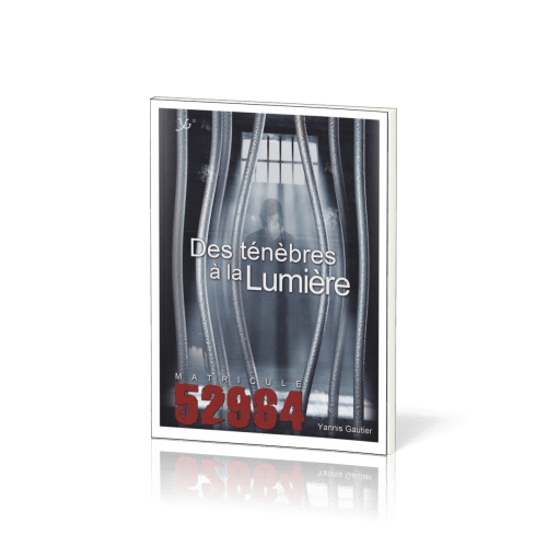 52964 DES TENEBRES A LA LUMIERE (EXTRAITS)