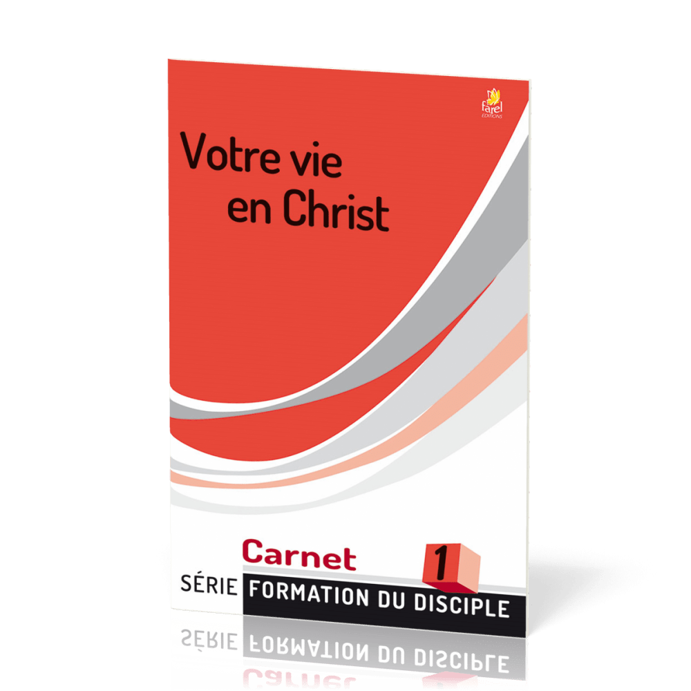 VOTRE VIE EN CHRIST FDD N°1