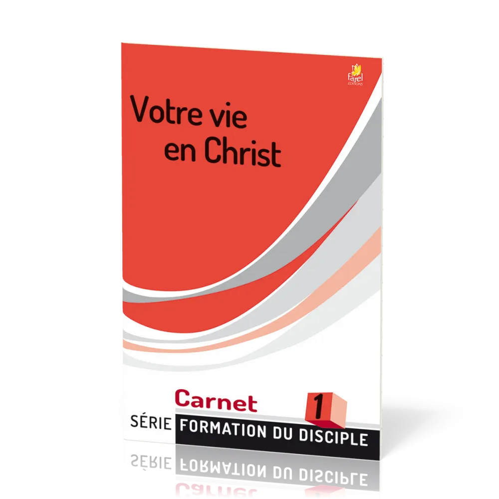 VOTRE VIE EN CHRIST FDD N°1