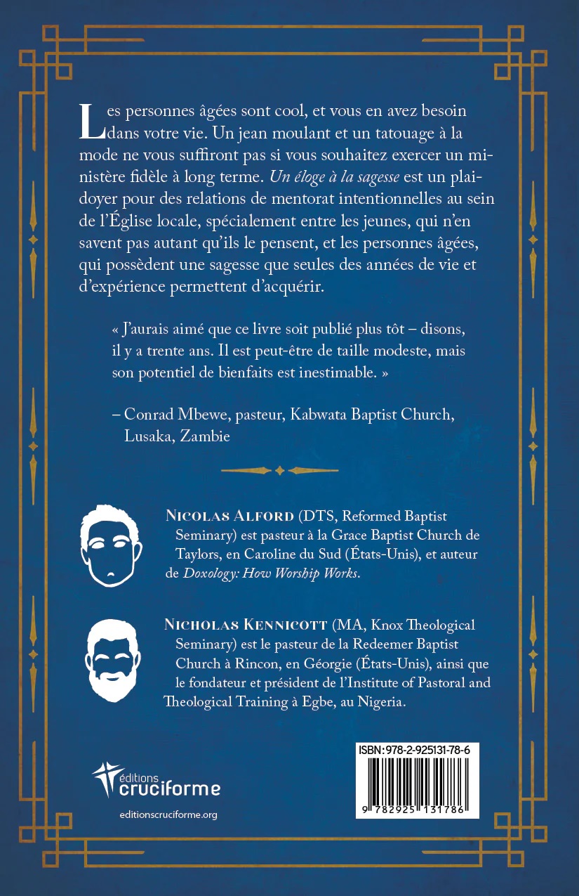 UN ELOGE A LA SAGESSE - LE MENTORAT PASTORAL, L'HUMILITE ET LES DANGERS DE LA JEUNESSE