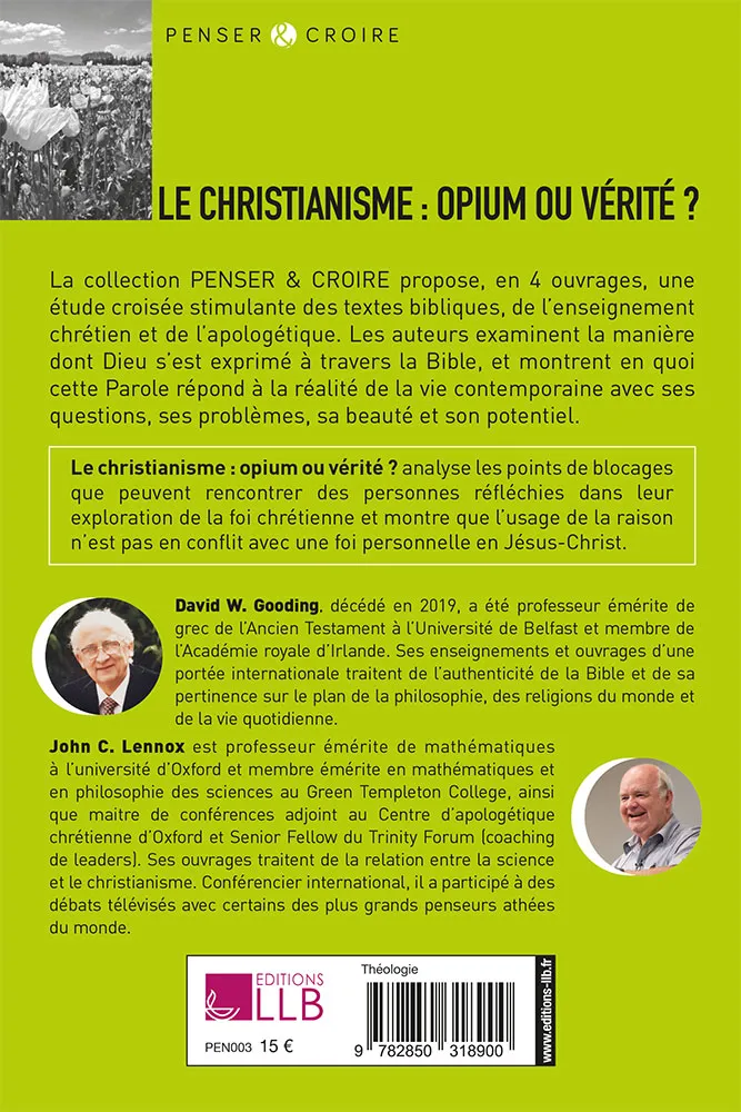 CHRISTIANISME : OPIUM OU VERITE (LE) ?
