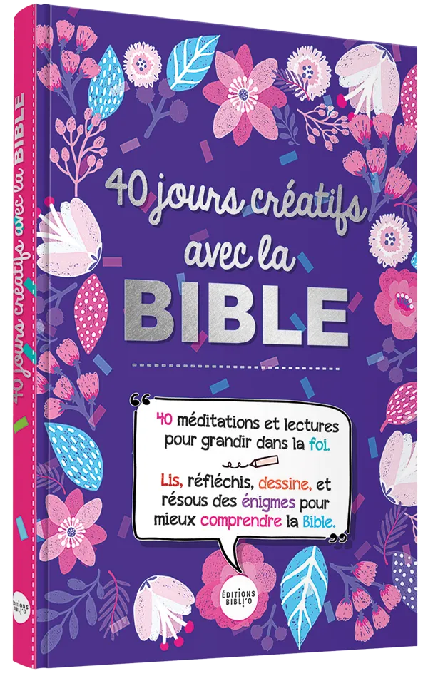 40 JOURS CREATIFS AVEC LA BIBLE
