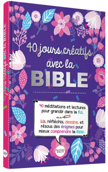 40 JOURS CREATIFS AVEC LA BIBLE