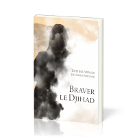 BRAVER LE DJIHAD