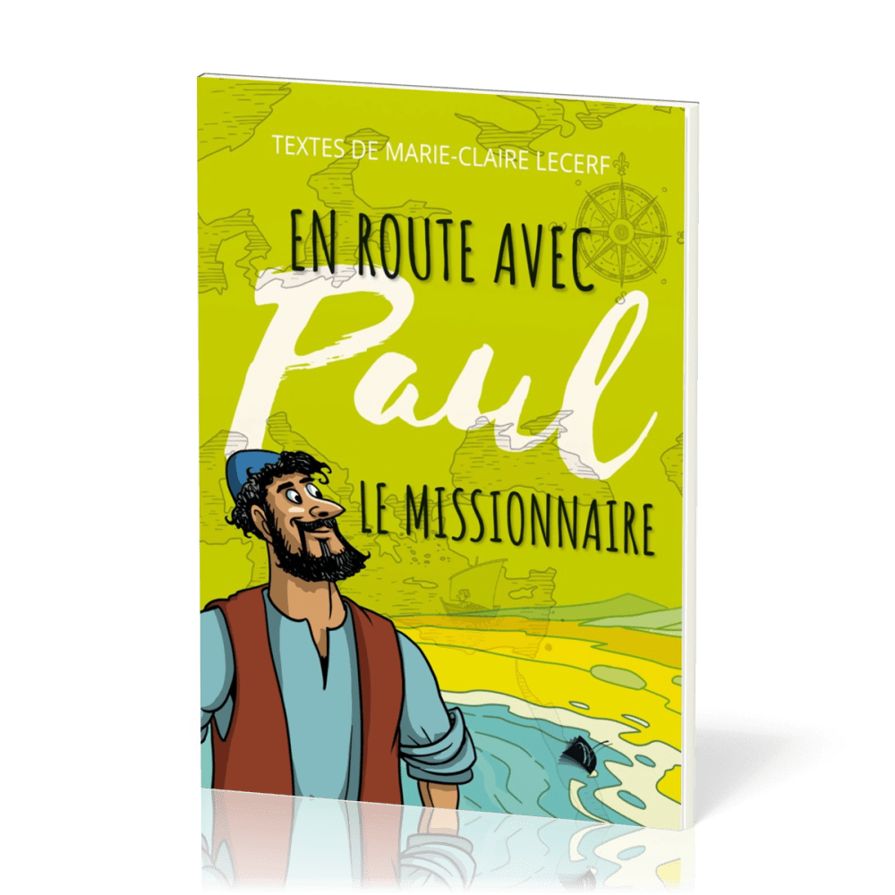 EN ROUTE AVEC PAUL LE MISSIONNAIRE