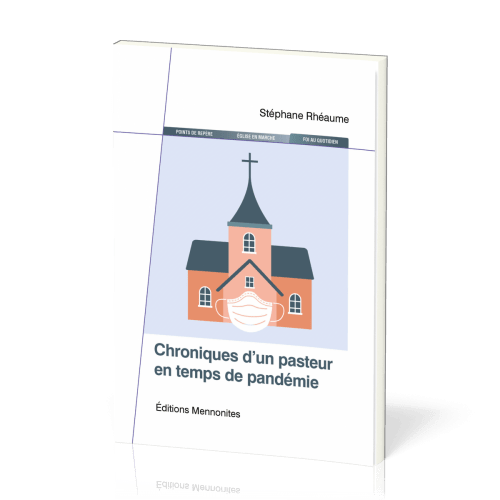 CHRONIQUES D'UN PASTEUR EN TEMPS DE PANDEMIE
