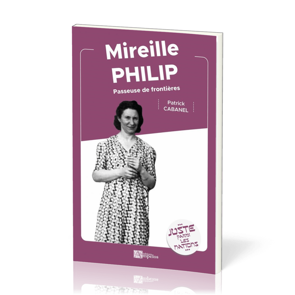 MIREILLE PHILIP - PASSEUSE DE FRONTIERE