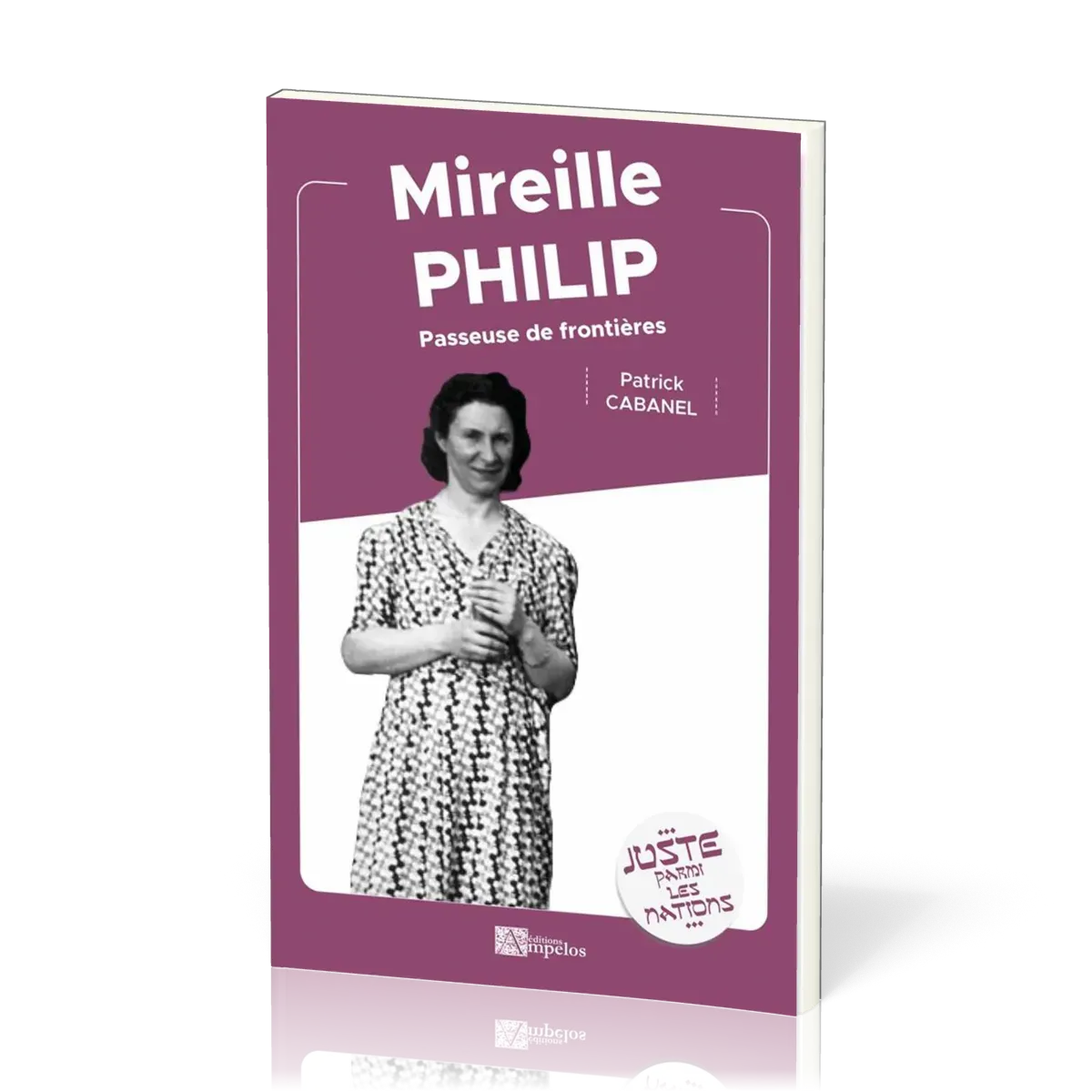 MIREILLE PHILIP - PASSEUSE DE FRONTIERE