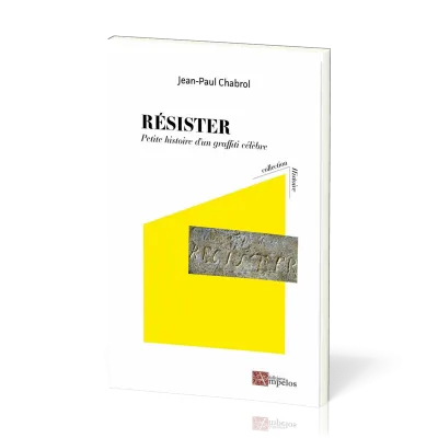 RESISTER - PETITE HISTOIRE D'UN GRAFFITI CELEBRE