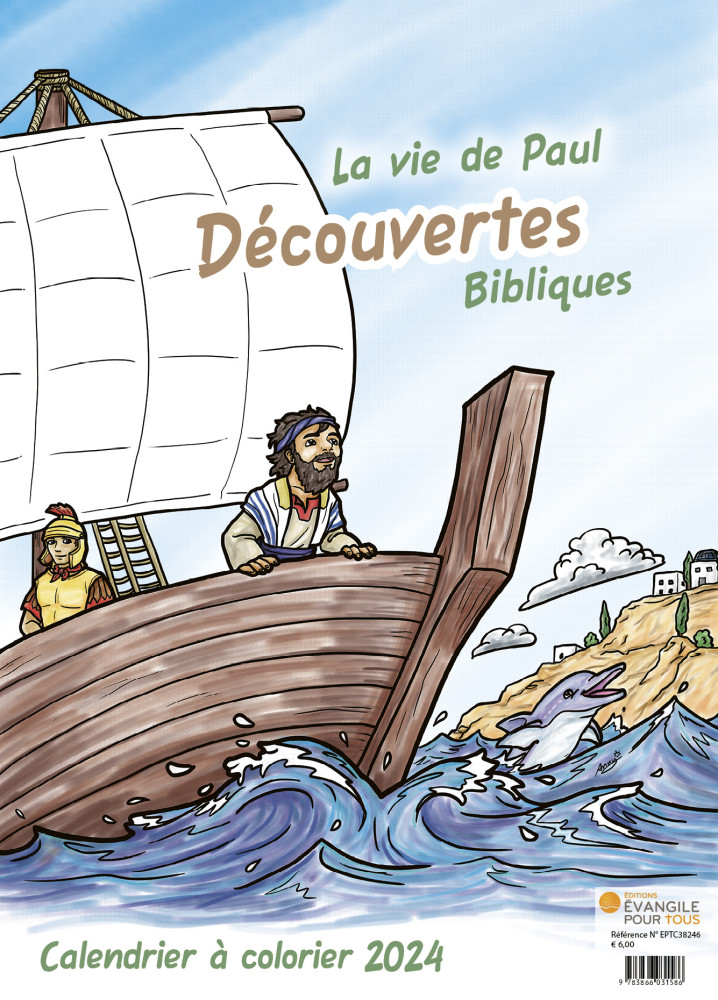 CALENDRIER EPT DECOUVERTES BIBLIQUES - LA VIE DE PAUL