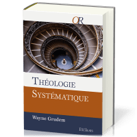 THEOLOGIE SYSTEMATIQUE - NOUVELLE EDITION REVISEE ET AUGMENTEE