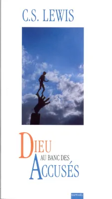 DIEU AU BANC DES ACCUSES