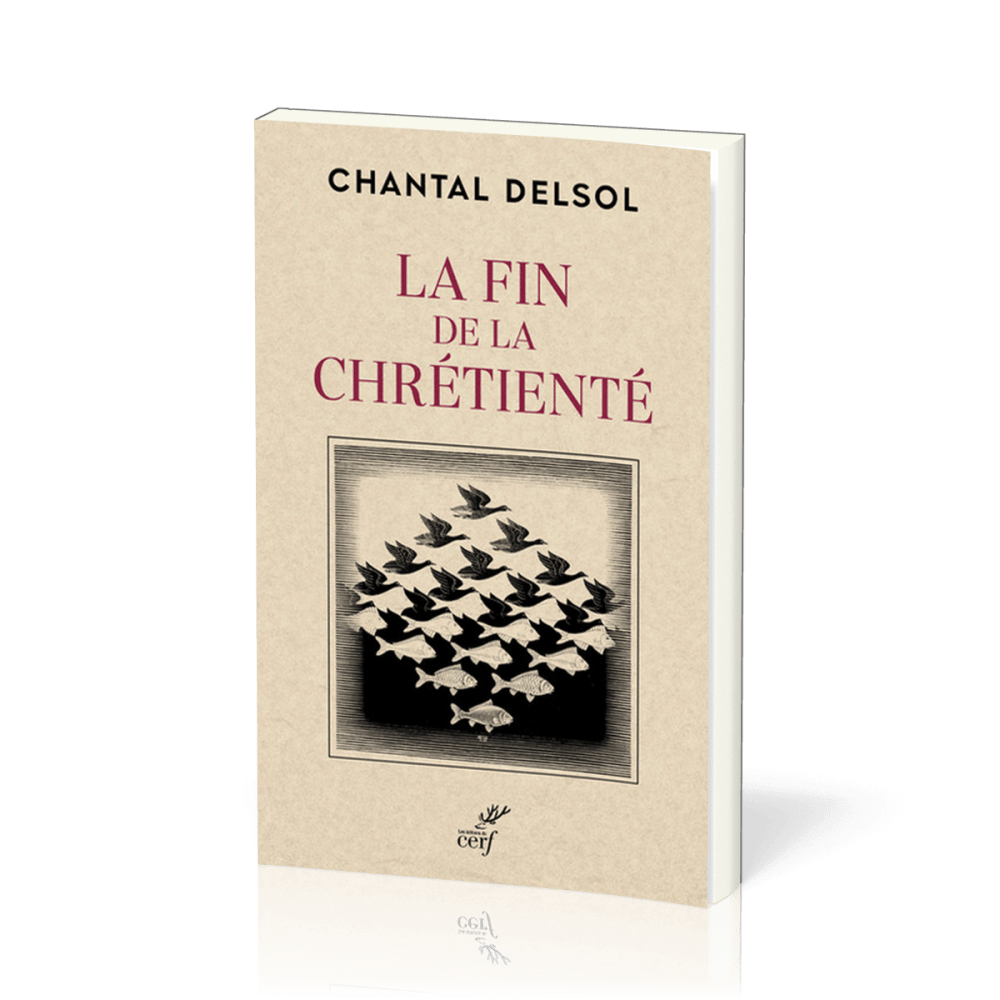 FIN DE LA CHRETIENTE (LA)