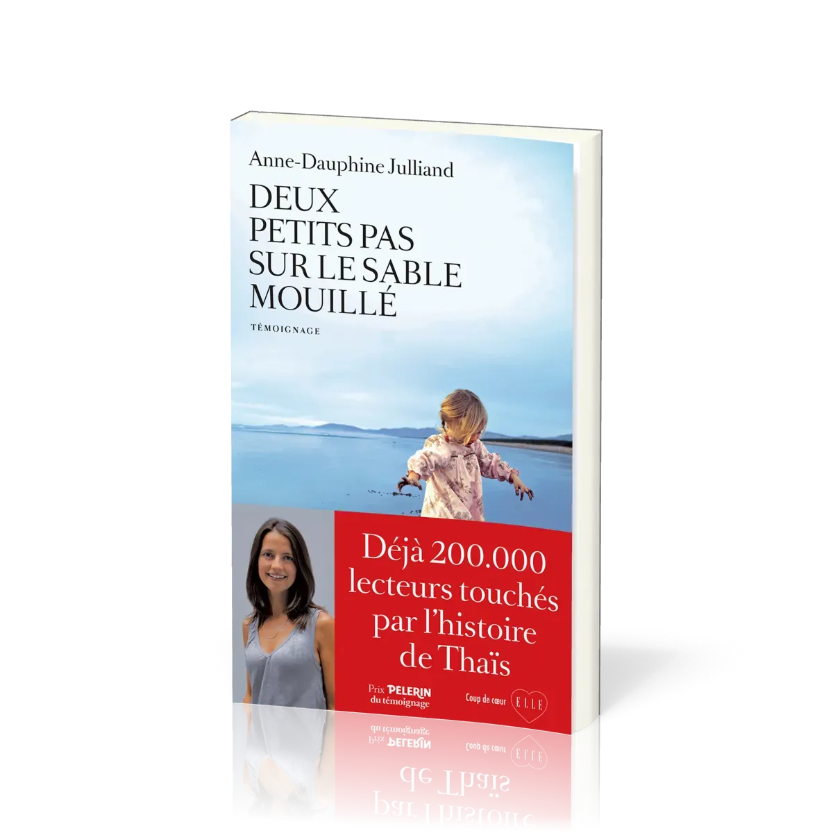DEUX PETITS PAS SUR LE SABLE MOUILLE