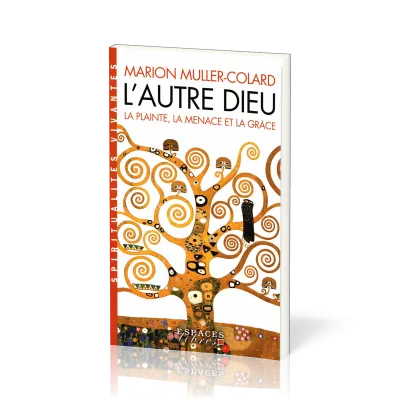 AUTRE DIEU (L') - LA PLAINTE LA MENACE ET LA GRACE POCHE