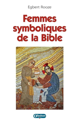FEMMES SYMBOLIQUES DE LA BIBLE