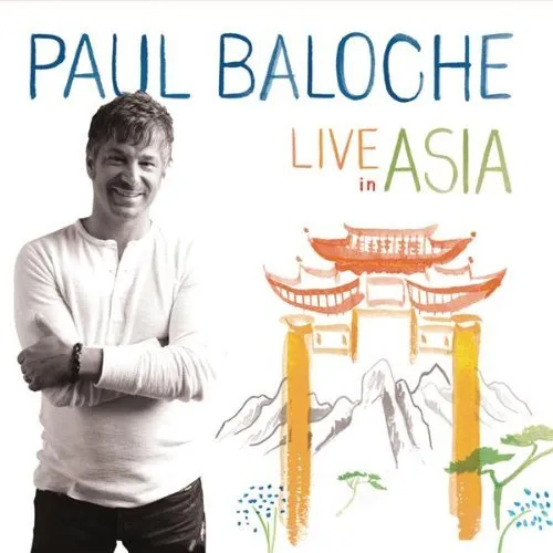 LIVE IN ASIA - PAUL BALOCHE CD/DVD