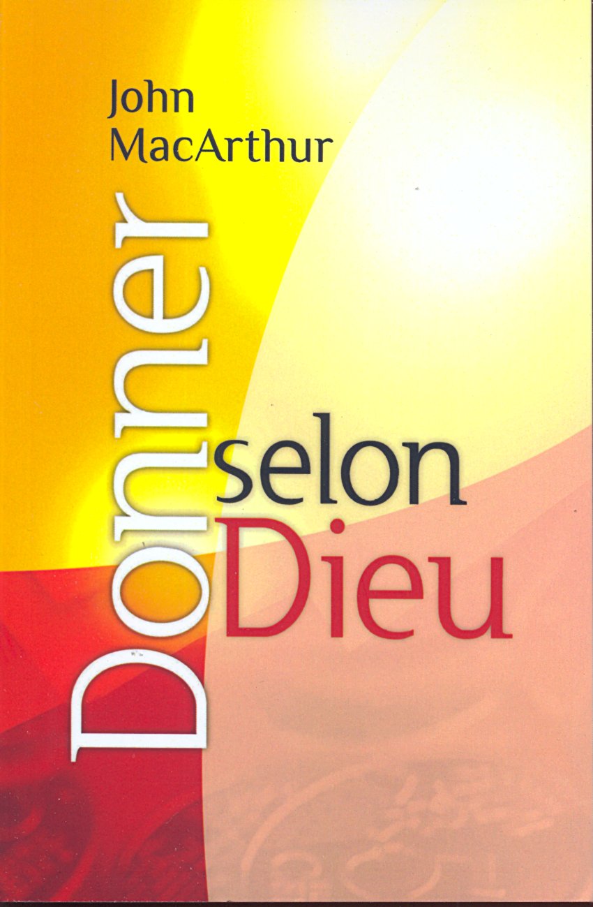 DONNER SELON DIEU NOUVELLE EDITION