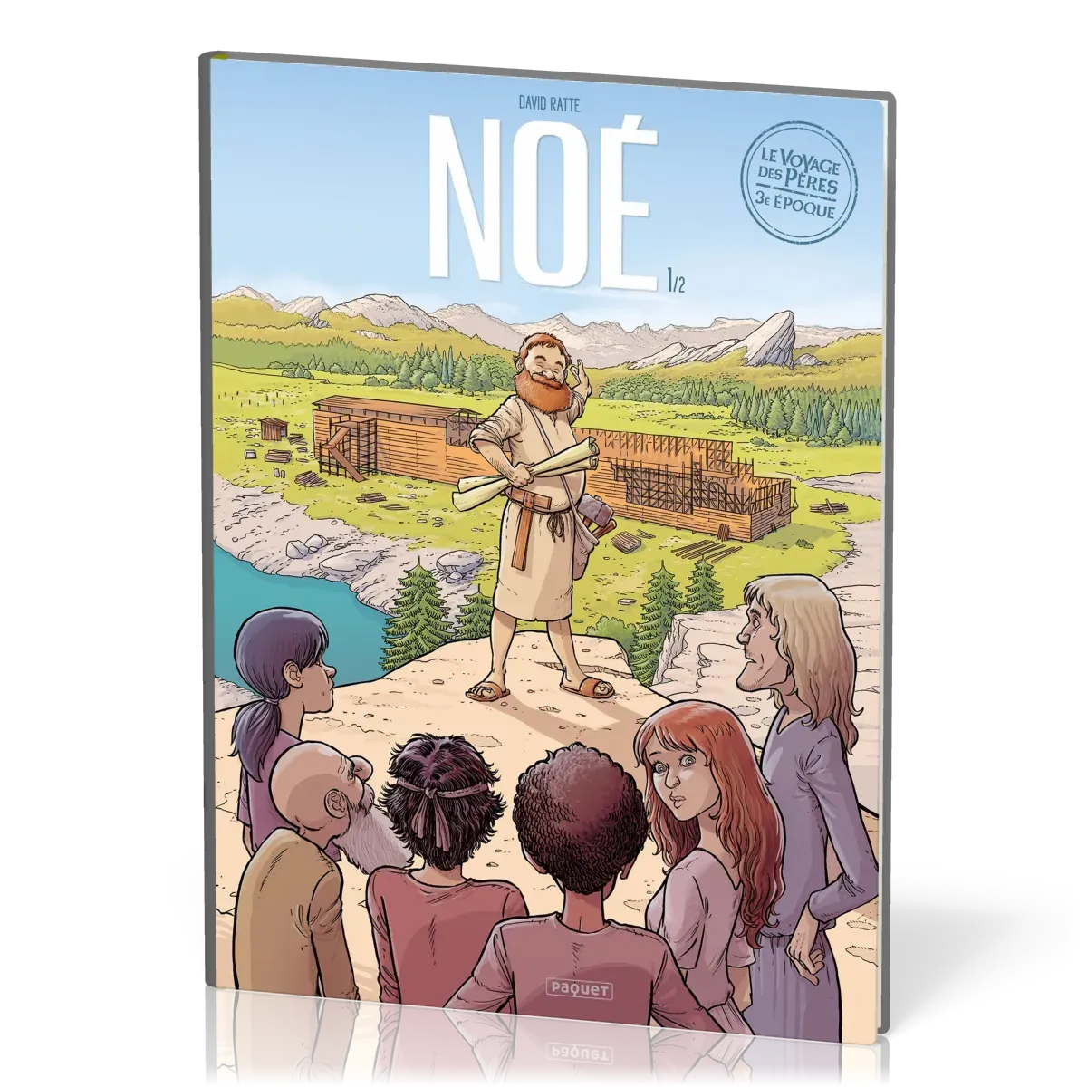 VOYAGE DES PÈRES (LE) NOE - EPOQUE 3 TOME 1
